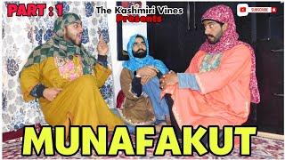 MUNAFAKUT (Part : 1) || Kashmiri Women || Most Funny Drama || The Kashmiri Vines