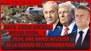 GAZA, CASSE SOCIALE, DISSOLUTION, ETC : UNE ANNÉE AU CŒUR DE LA GUERRE DE L'INFORMATION