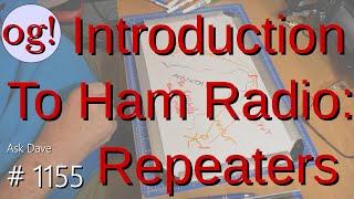 Introduction to Ham Radio: Repeaters (#1155)