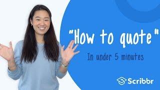 How to Quote in Under 5 minutes | Scribbr 