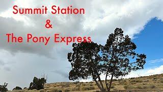 The Legend Of Summit Station & The Pony Express