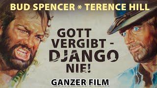 Gott vergibt Django Nie! | Bud Spencer & Terence Hill | Ganzer Film | Kostenlos schauen