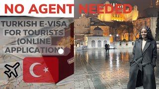 How to apply for Turkish e-visa without agent .