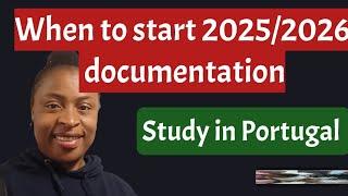 Application for 2025/2026 Study in Portugal | When to start your documentation | @TravelwithBayobi