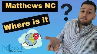 Matthews NC -  Where is it Located