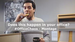 #OfficeChaos - Montage