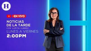 Heraldo Noticias con Lupita Juárez: Ebrard contra los aranceles: "es un tiro en el pie"