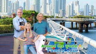 Around the World 4: Family Tour