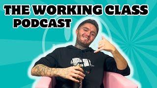 The Working Class Podcast #023 - Maga Madness with Mr Magaluf Official Tony C