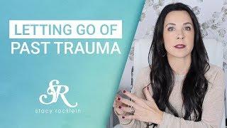 How to Let Go of Trauma - Surviving vs. Thriving