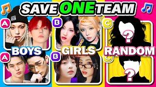 BOYS vs GIRLS vs RANDOM: Save One Team Kpop  Kpop Quiz 2024 | K-Music Quiz