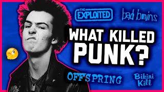 WHAT KILLED PUNK?