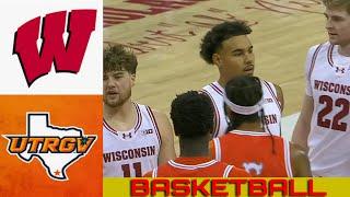 UTRGV vs #19 WISCONSIN Basketball Game Full Highlights 2024