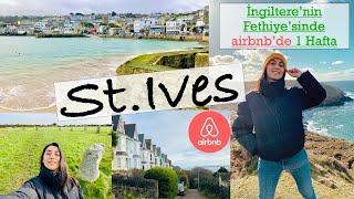 İngilizlerin Gözdesi St. Ives / Cornwall | İngiltere'nin Tarihi Yerleri | İngiltere Gezilecek Yerler