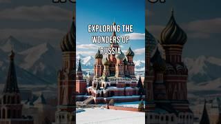 Top 10 Places to Visit in Russia.