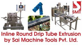 Round Drip Tube Extrusion System by Sai Machine Tools Pvt. Ltd.