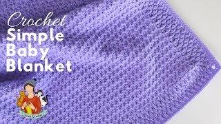 Crochet Simple And Fast Beginner Baby Blanket