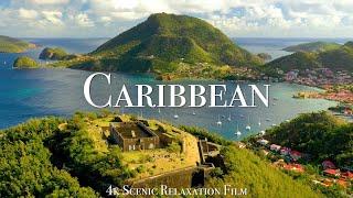 The Caribbean 4K - Scenic Relaxation Film With Inspiring Music