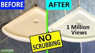 How to remove Mould from Silicone Sealant in your Bathroom NO SCRUBBING - Removing Black Mould