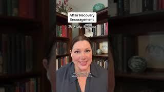 Affair Recovery Encouragement