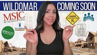 What's Coming to Wildomar? //New Businesses Coming Soon // Wildomar New Construction Homes