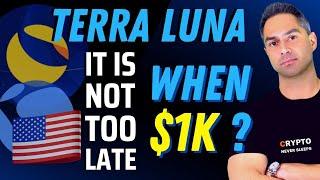 TERRA LUNA: IT'S NOT TOO LATE! $1000 SOON!! LUNA PRICE PREDICTION! TOP ALTCOINS 2022!