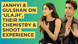 Janhvi Kapoor & Gulshan Devaiah’s FUN interview on Ulajh, their chemistry & play a FUN game!