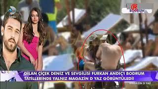 Furkan Andıç ve Dilan Çiçek Deniz'in Bodrum Çıkarması!