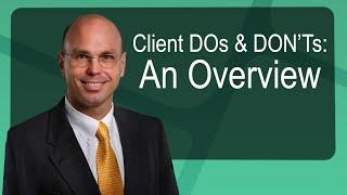 Client DOs & DON'Ts: An Overview