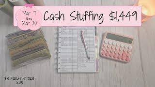 Cash Envelope Stuffing | March Check #1 | $1,449