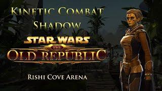 SWTOR PvP 7.1 - Kinetic Combat Shadow - Rishi Cove Arena (Aug 14, 2022)