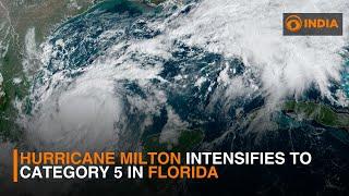 Hurricane Milton intensifies to Category 5 in Florida | DD India