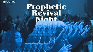 Prophetic Revival Night #globalhub