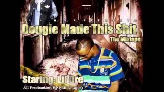 DougieMadeThisShit Da Mixtape (1. Intro) -Lil Dre