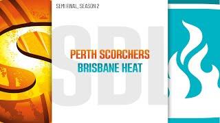 Simulation Bash League | Season 2 | Semi-Final | Perth Scorchers v. Brisbane Heat