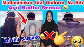 Madamiinkoo #Idaf #Uniform  na bitee Ayii hadhaa ormaa