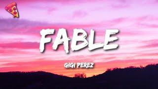 Gigi Perez - Fable (Lyrics)