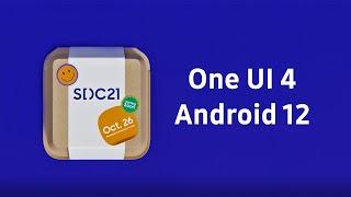 One UI 4 Introduced at SDC21 | Samsung | Android 12 | SammyFans