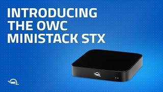 Introducing the OWC miniStack STX