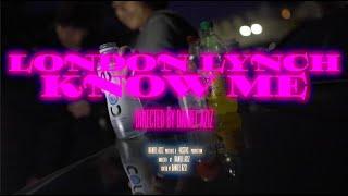 London Lynch - Know Me || Dir. Daniel Aziz