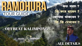 Ramdhura Tour Guide | Offbeat Kalimpong | Budget Tour | All You Need to know | Travel Vlog No. 32 |