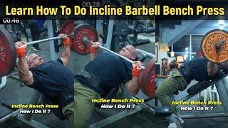 Learn How To Do Incline Barbell Bench Press | Chest Workout | Mukesh Gahlot #youtubevideo