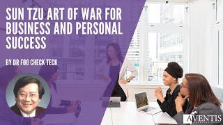 Sun Tzu Art of War for Business and Personal Success  | #AventisWebinar