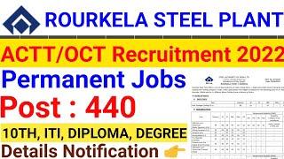 ROURKELA STEEL PLANT Recruitment 2022 | ACT / OCT Recruitment 2022 | sail recruitment 2022