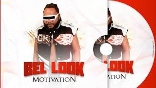 Bel Look kino pè wa-ANMWE Album #Motivation 2024