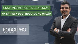 ENTREGA DE PRODUTO NO ÓRGÃO | Como participar de Licitações Públicas