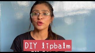 DIY lip balm | get rossy and pink lips | Sakshi - The Explorer #yt #diy #lipbalm