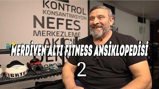 Merdiven Altı Fitness Ansiklopedisi 2