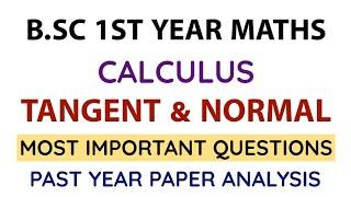 Tangent & Normal | BSc 1st Year Maths | Important Question | Past Year Analysis