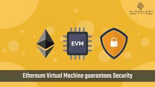 Blocklogy - What is Ethereum Virtual Machine or EVM?